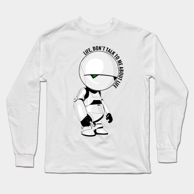 Marvin - Life Quote (black text) Long Sleeve T-Shirt by Stupiditee